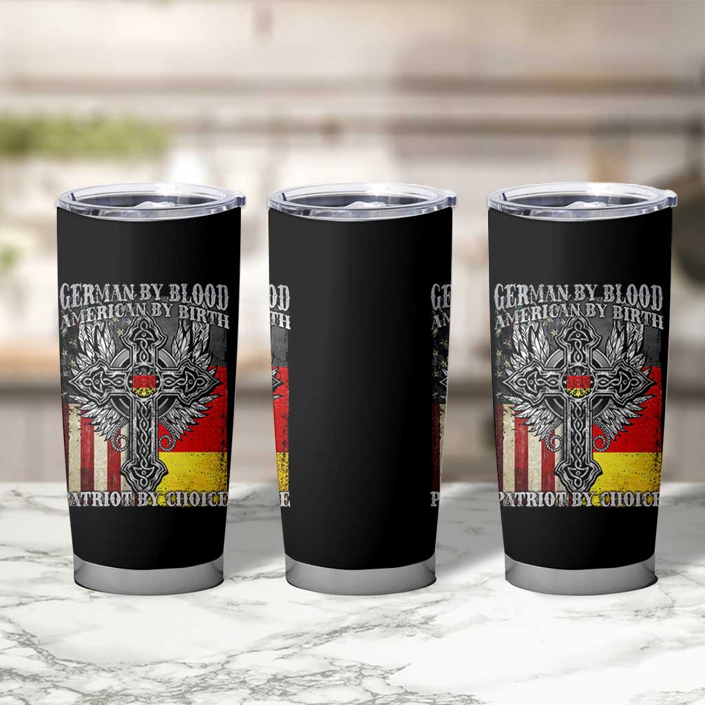 German By Blood American By Birth Patriot By Choice Tumbler Cup German Americans - Wonder Print Shop