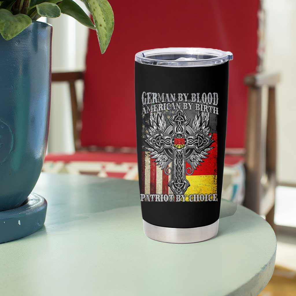 German By Blood American By Birth Patriot By Choice Tumbler Cup German Americans - Wonder Print Shop