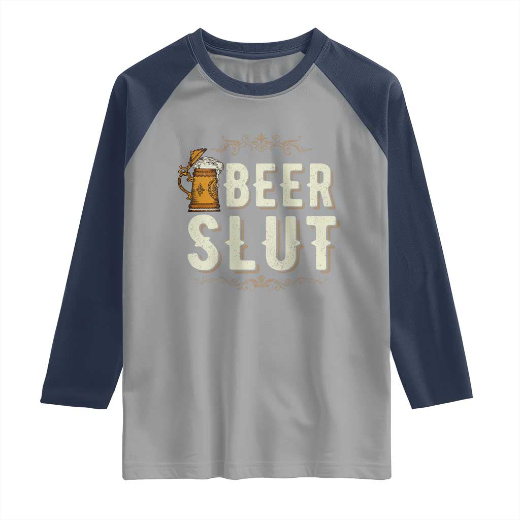 Funny Oktoberfest Beer Slut Raglan Shirt German Beer Stein Drinking Lover - Wonder Print Shop