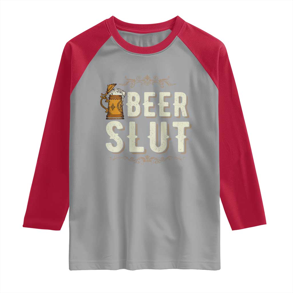 Funny Oktoberfest Beer Slut Raglan Shirt German Beer Stein Drinking Lover - Wonder Print Shop