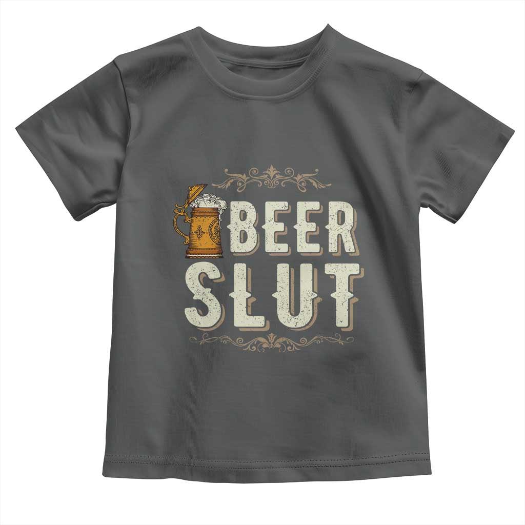 Funny Oktoberfest Beer Slut Toddler T Shirt German Beer Stein Drinking Lover - Wonder Print Shop