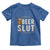 Funny Oktoberfest Beer Slut Toddler T Shirt German Beer Stein Drinking Lover - Wonder Print Shop