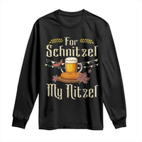 Funny Oktoberfest For Schnitzel My Nitzel Long Sleeve Shirt Beer Nitzel Sausage - Wonder Print Shop