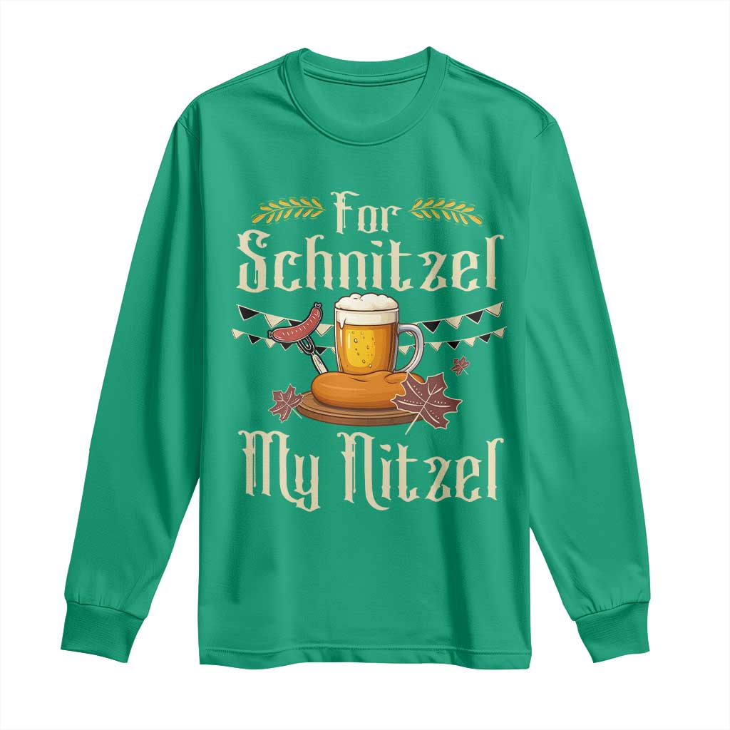 Funny Oktoberfest For Schnitzel My Nitzel Long Sleeve Shirt Beer Nitzel Sausage - Wonder Print Shop