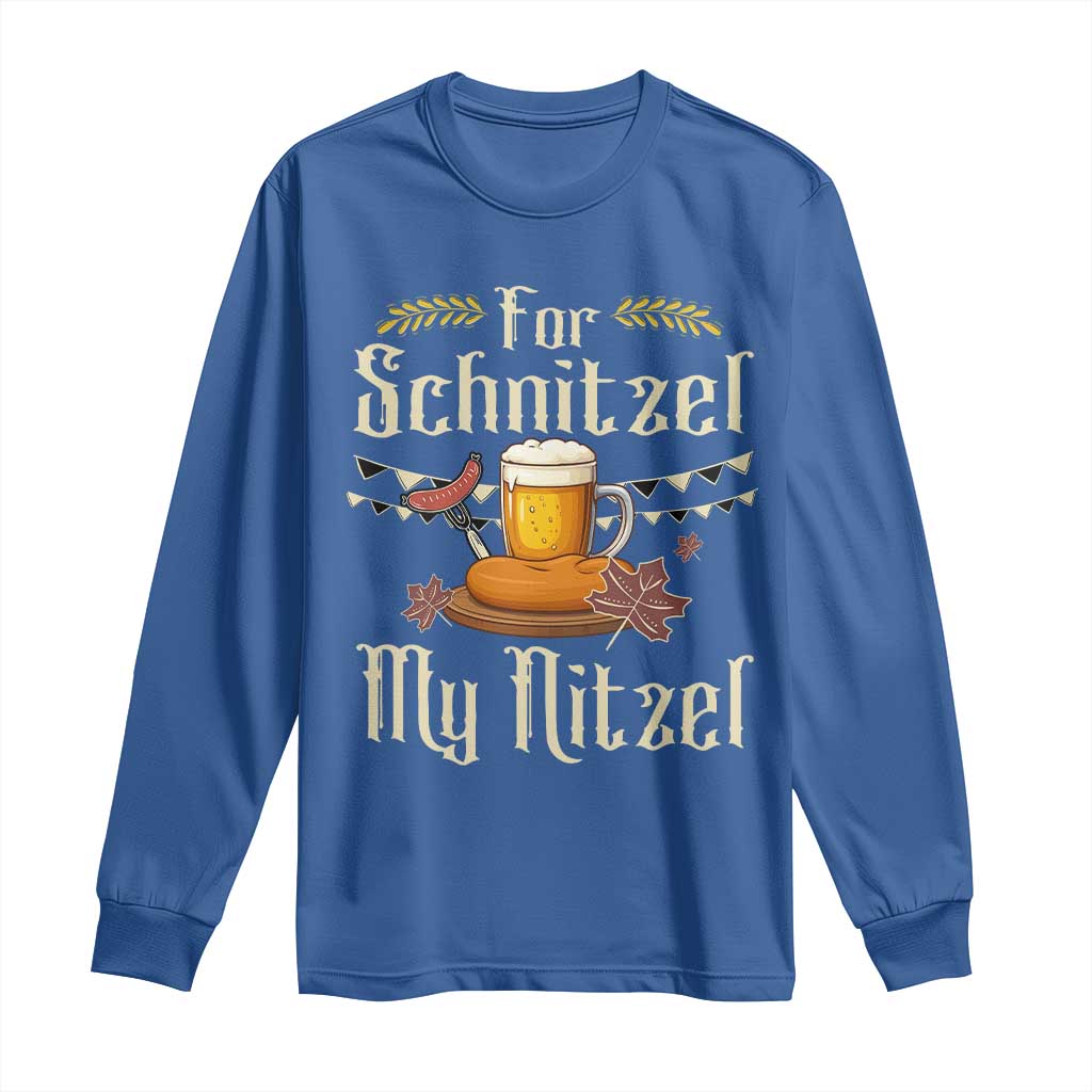 Funny Oktoberfest For Schnitzel My Nitzel Long Sleeve Shirt Beer Nitzel Sausage - Wonder Print Shop