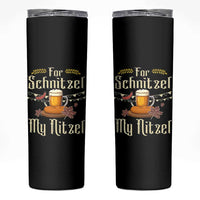 Funny Oktoberfest For Schnitzel My Nitzel Skinny Tumbler Beer Nitzel Sausage - Wonder Print Shop