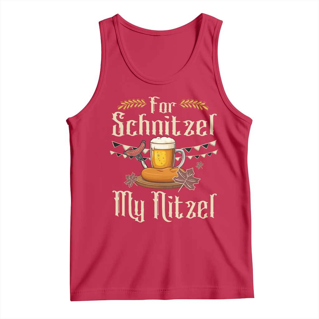 Funny Oktoberfest For Schnitzel My Nitzel Tank Top Beer Nitzel Sausage - Wonder Print Shop