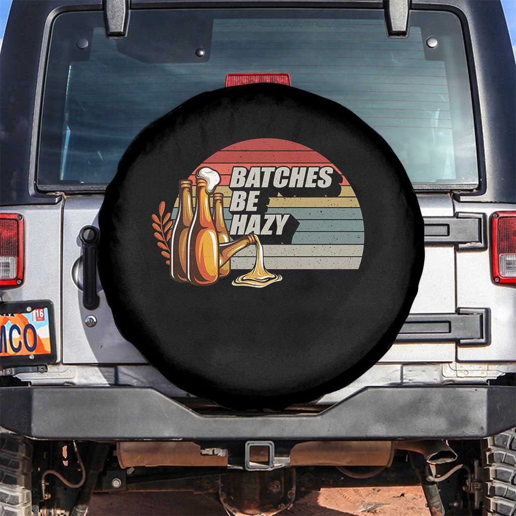 Funny Batches Be Hazy Spare Tire Cover Vintage Craft Beer Brewing - Wonder Print Shop