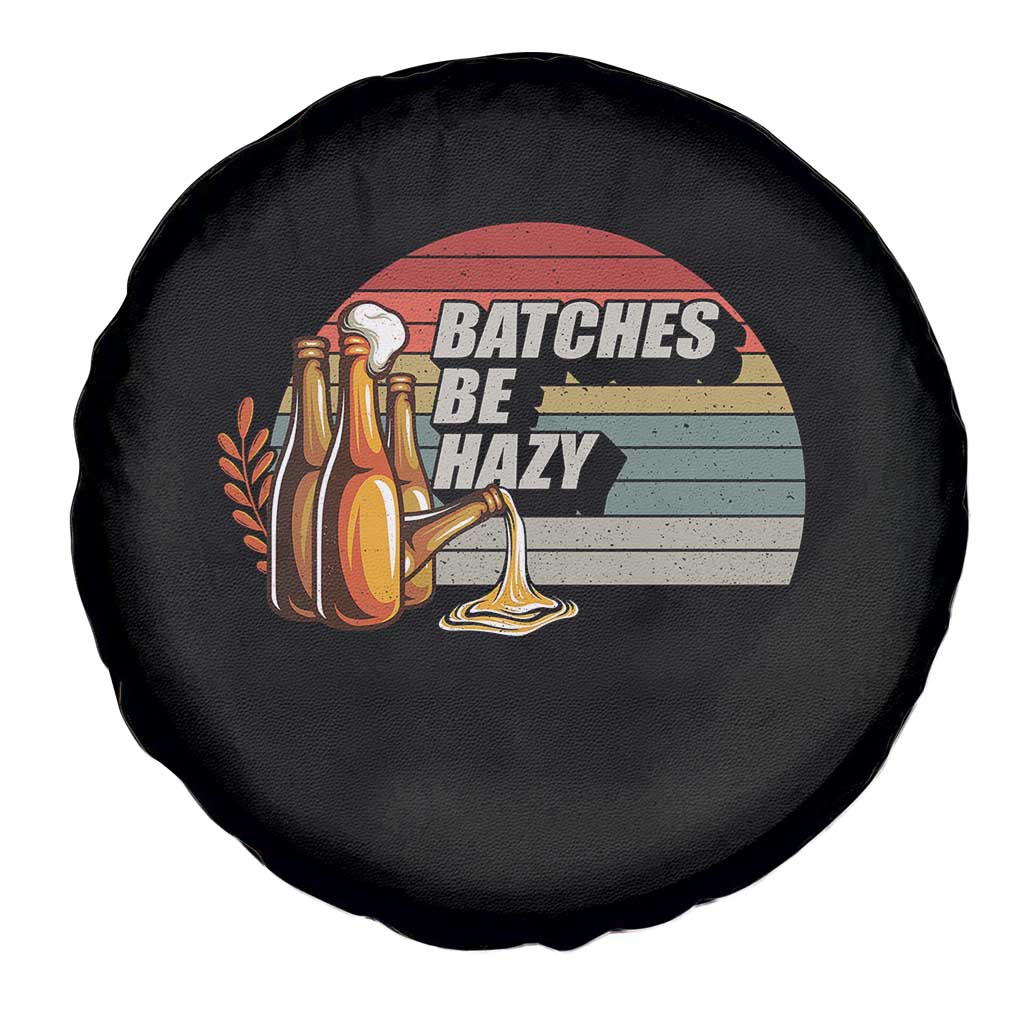 Funny Batches Be Hazy Spare Tire Cover Vintage Craft Beer Brewing - Wonder Print Shop