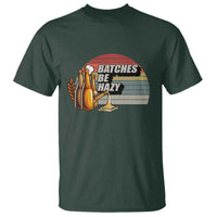 Funny Batches Be Hazy T Shirt Vintage Craft Beer Brewing - Wonder Print Shop