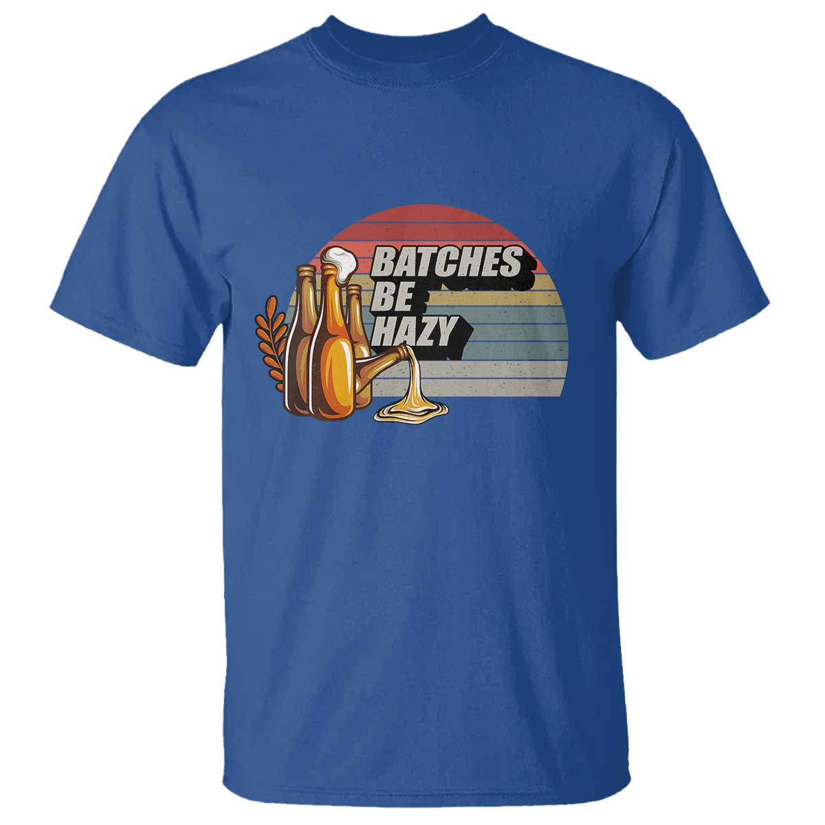 Funny Batches Be Hazy T Shirt Vintage Craft Beer Brewing - Wonder Print Shop