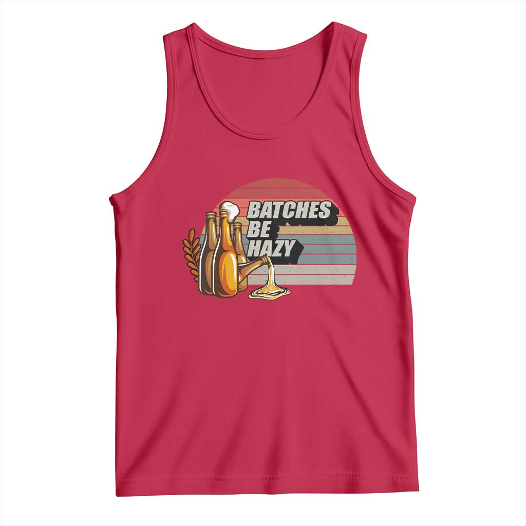 Funny Batches Be Hazy Tank Top Vintage Craft Beer Brewing - Wonder Print Shop