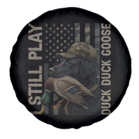 Funny I Still Play Duck Duck Goose Spare Tire Cover Duck Hunting Dog Back Lab - Wonder Print Shop