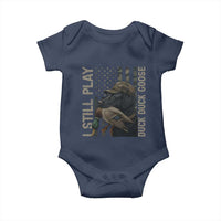 Funny I Still Play Duck Duck Goose Baby Onesie Duck Hunting Dog Back Lab - Wonder Print Shop