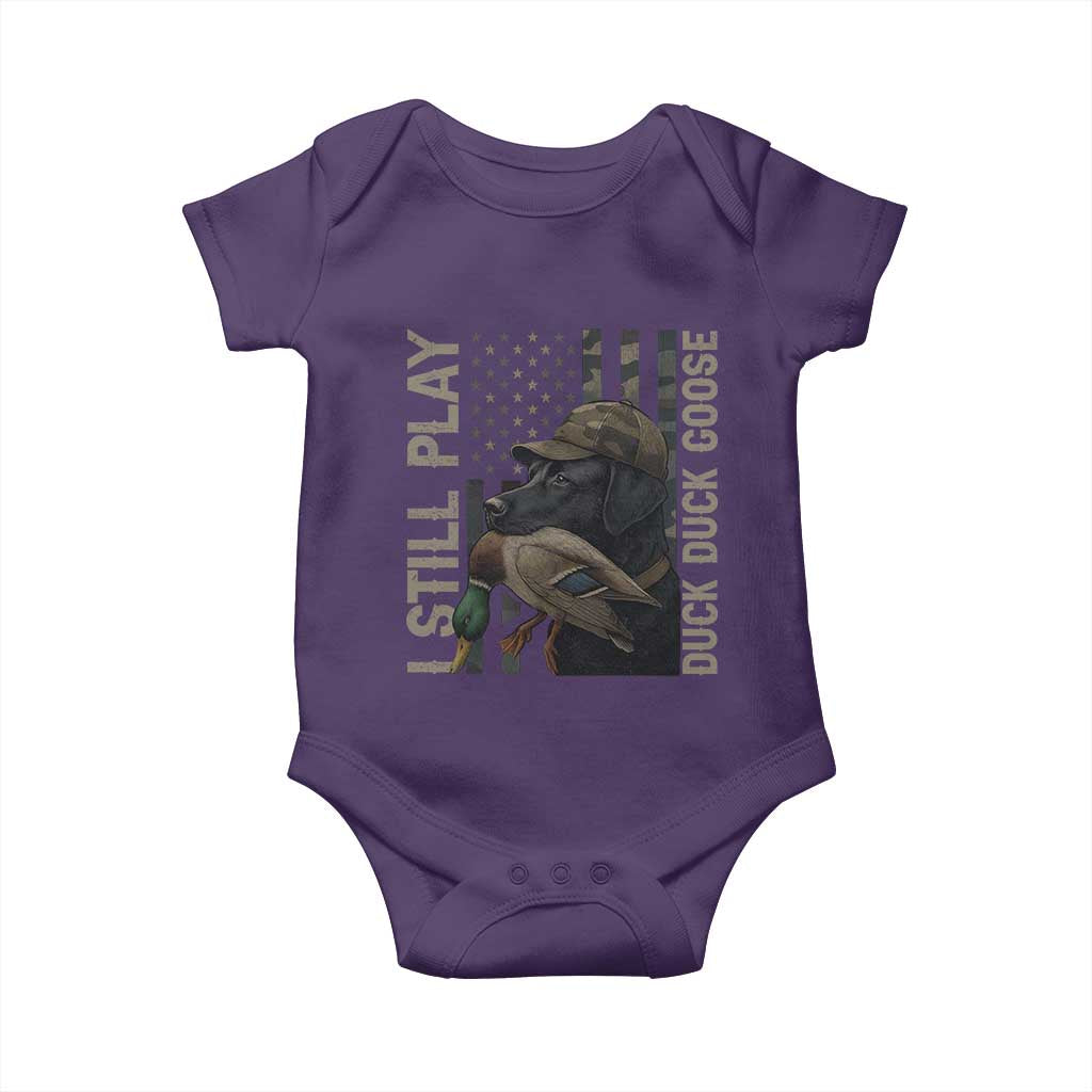 Funny I Still Play Duck Duck Goose Baby Onesie Duck Hunting Dog Back Lab - Wonder Print Shop