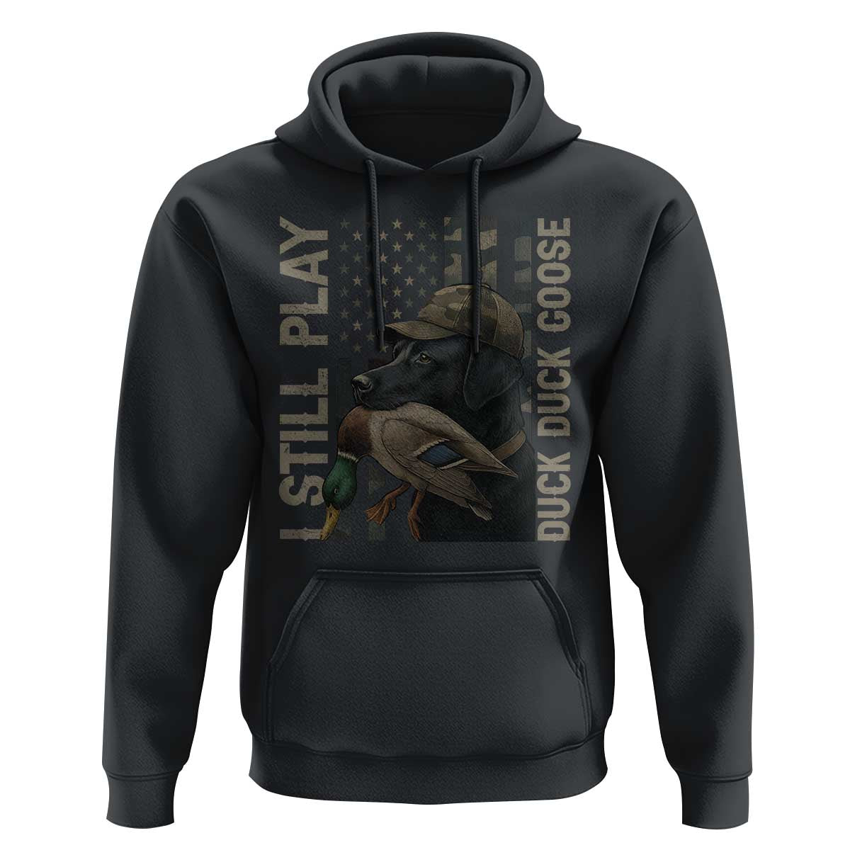 Funny I Still Play Duck Duck Goose Hoodie Duck Hunting Dog Back Lab - Wonder Print Shop