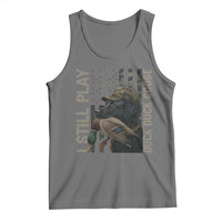 Funny I Still Play Duck Duck Goose Tank Top Duck Hunting Dog Back Lab - Wonder Print Shop