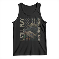 Funny I Still Play Duck Duck Goose Tank Top Duck Hunting Dog Back Lab - Wonder Print Shop