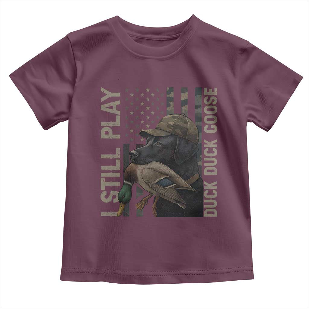 Funny I Still Play Duck Duck Goose Toddler T Shirt Duck Hunting Dog Back Lab - Wonder Print Shop