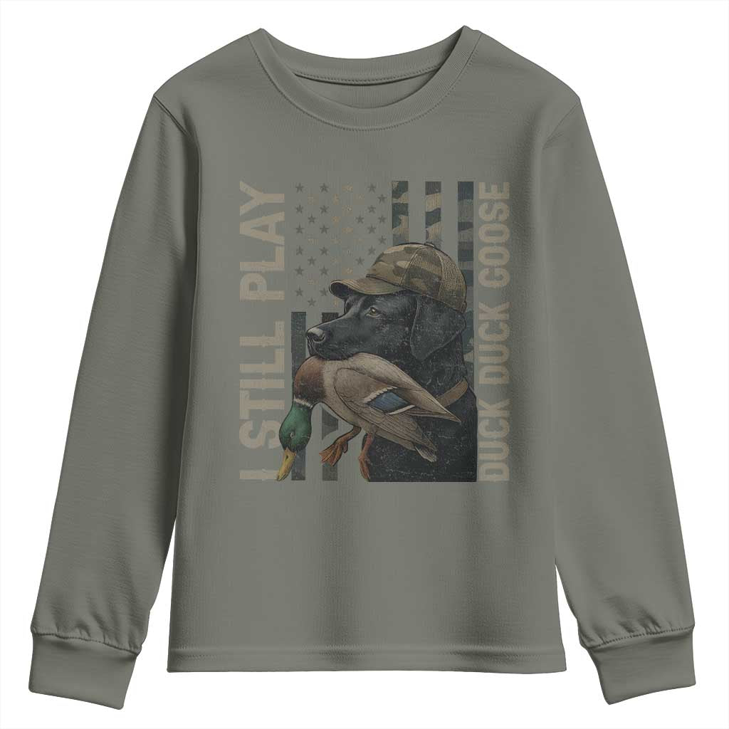 Funny I Still Play Duck Duck Goose Youth Sweatshirt Duck Hunting Dog Back Lab - Wonder Print Shop