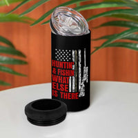 Hunting And Fishing What Else Is There 4 in 1 Can Cooler Tumbler Vintage American Flag - Wonder Print Shop