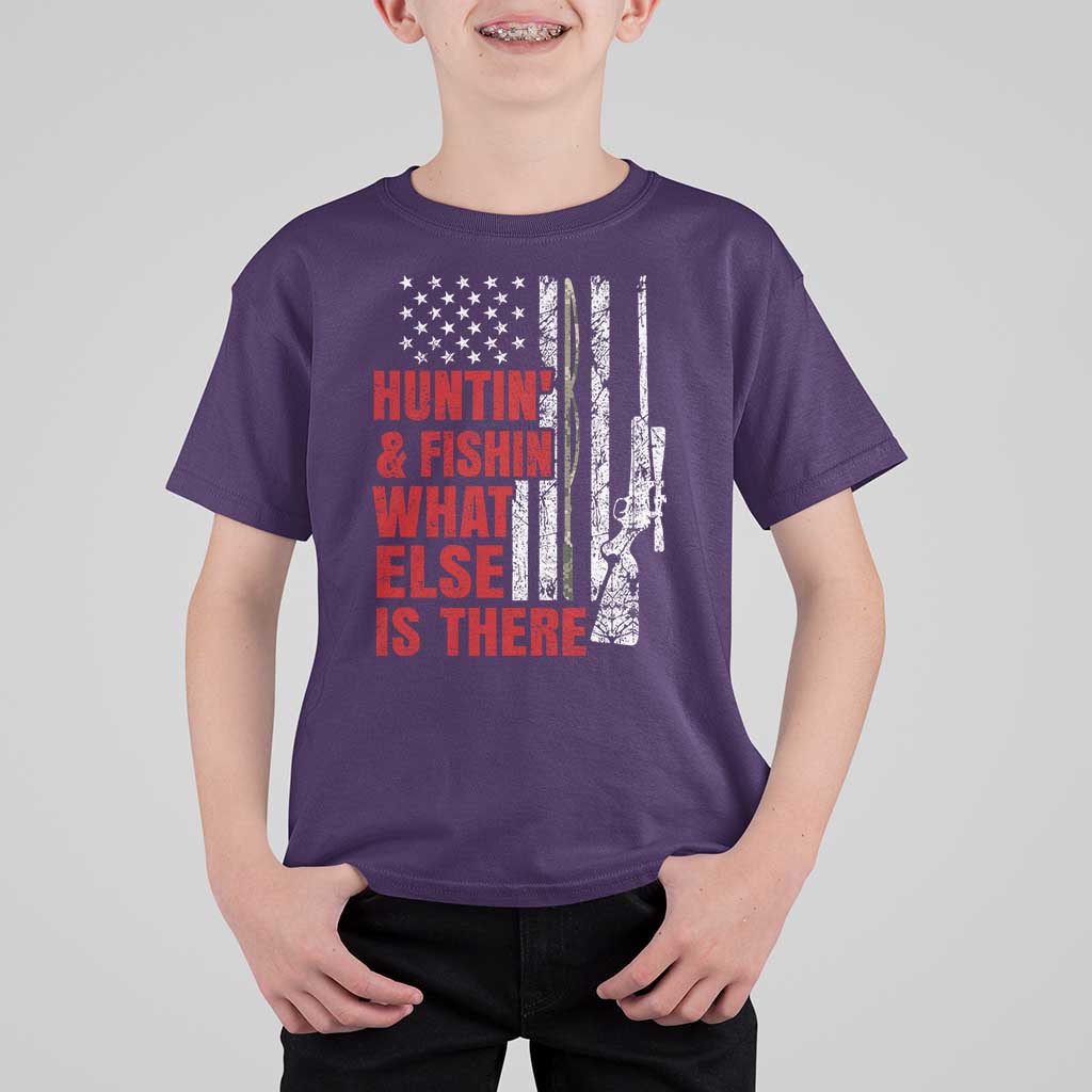 Hunting And Fishing What Else Is There T Shirt For Kid Vintage American Flag - Wonder Print Shop