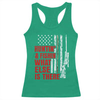 Hunting And Fishing What Else Is There Racerback Tank Top Vintage American Flag - Wonder Print Shop