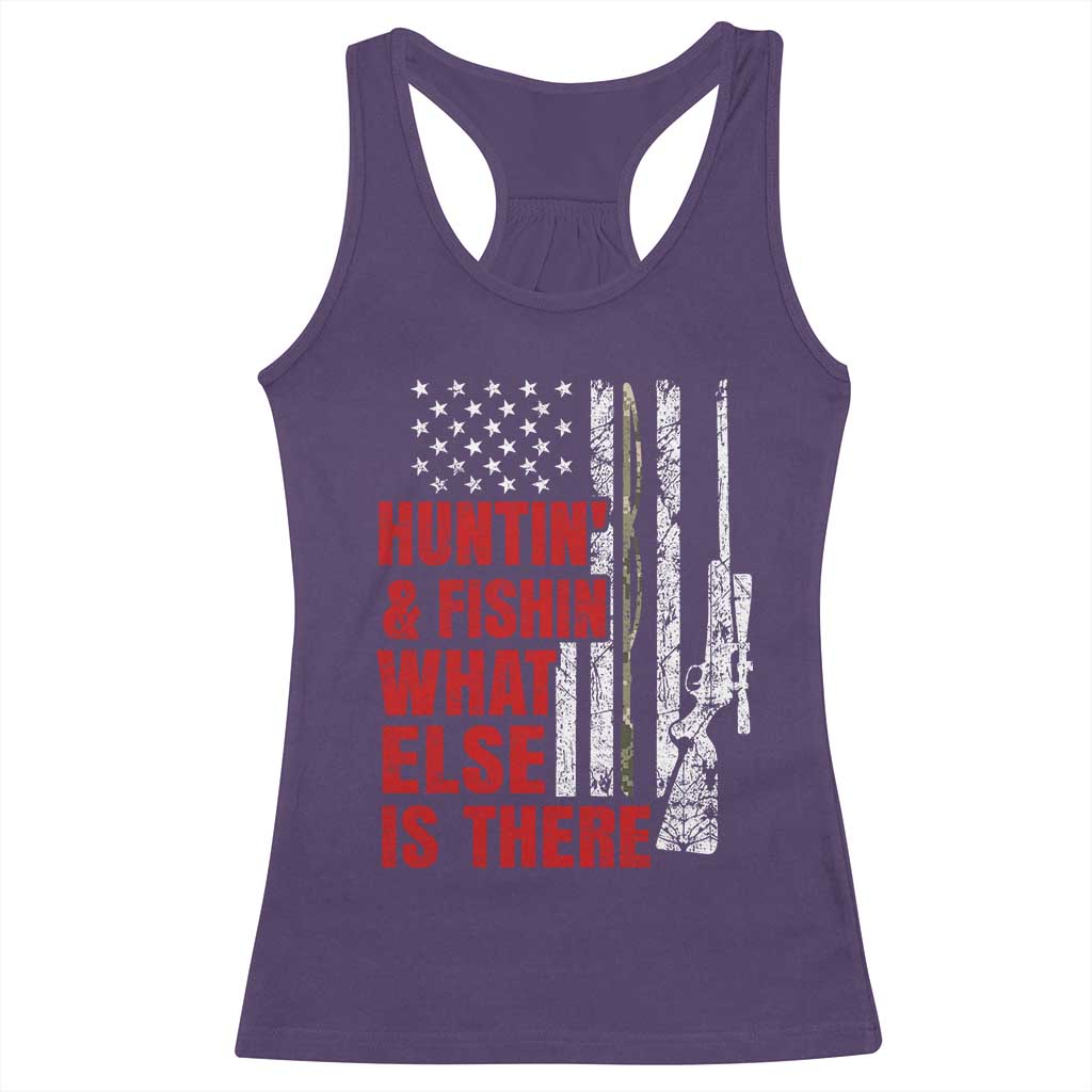 Hunting And Fishing What Else Is There Racerback Tank Top Vintage American Flag - Wonder Print Shop