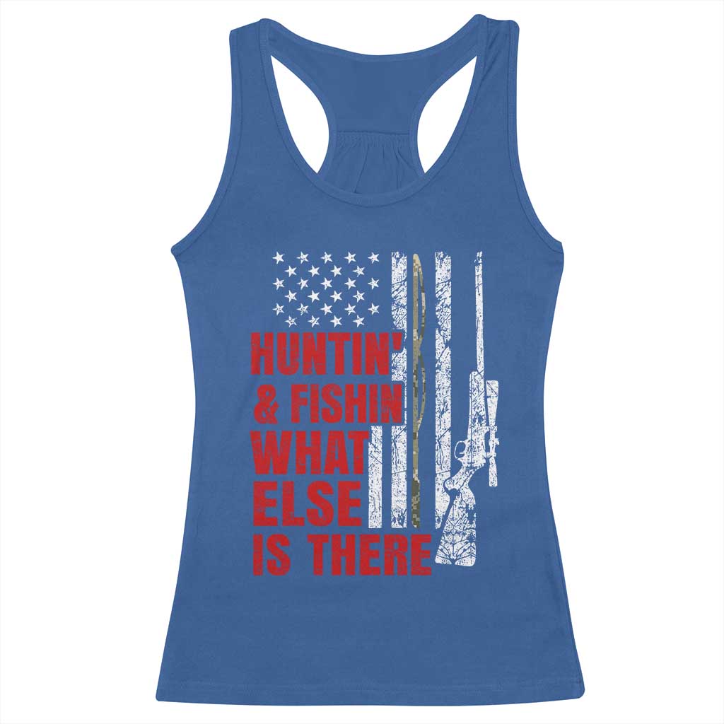 Hunting And Fishing What Else Is There Racerback Tank Top Vintage American Flag - Wonder Print Shop
