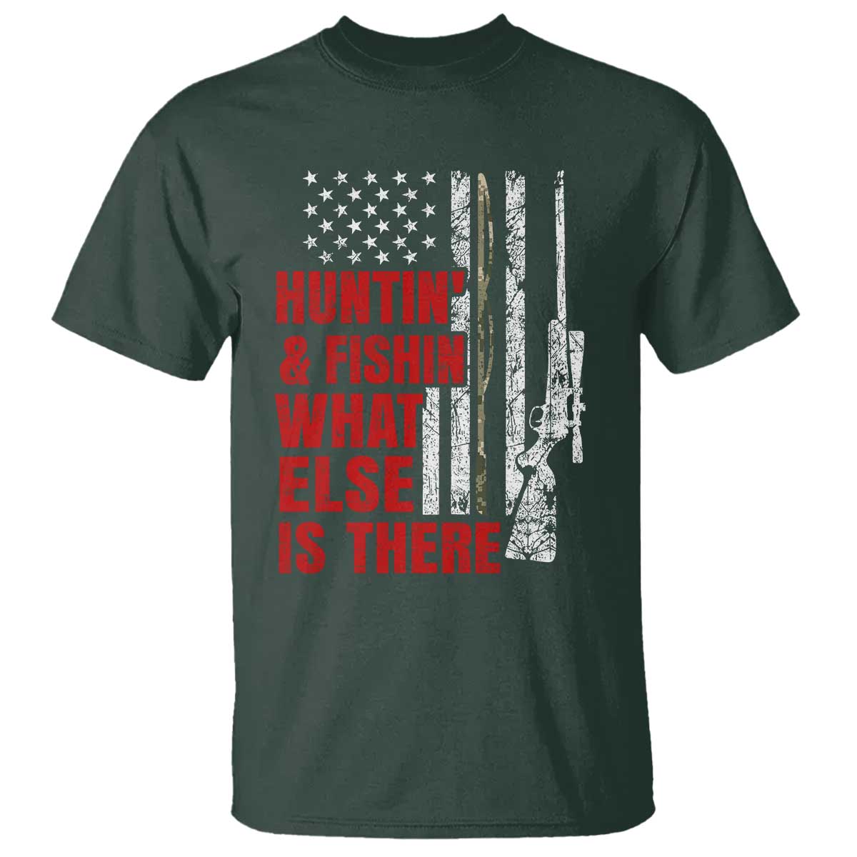 Hunting And Fishing What Else Is There T Shirt Vintage American Flag - Wonder Print Shop