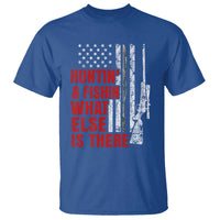 Hunting And Fishing What Else Is There T Shirt Vintage American Flag - Wonder Print Shop