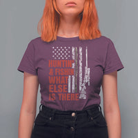 Hunting And Fishing What Else Is There T Shirt For Women Vintage American Flag - Wonder Print Shop