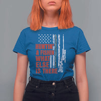 Hunting And Fishing What Else Is There T Shirt For Women Vintage American Flag - Wonder Print Shop