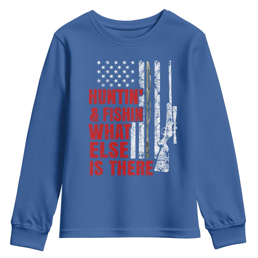 Hunting And Fishing What Else Is There Youth Sweatshirt Vintage American Flag - Wonder Print Shop