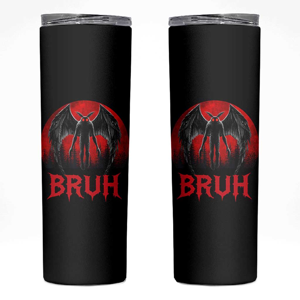 Funny Bruh Mothman Skinny Tumbler Cryptozoology Cryptid Humor Weirdcore Horror Moon