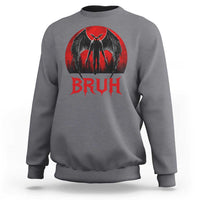 Funny Bruh Mothman Sweatshirt Cryptozoology Cryptid Humor Weirdcore Horror Moon