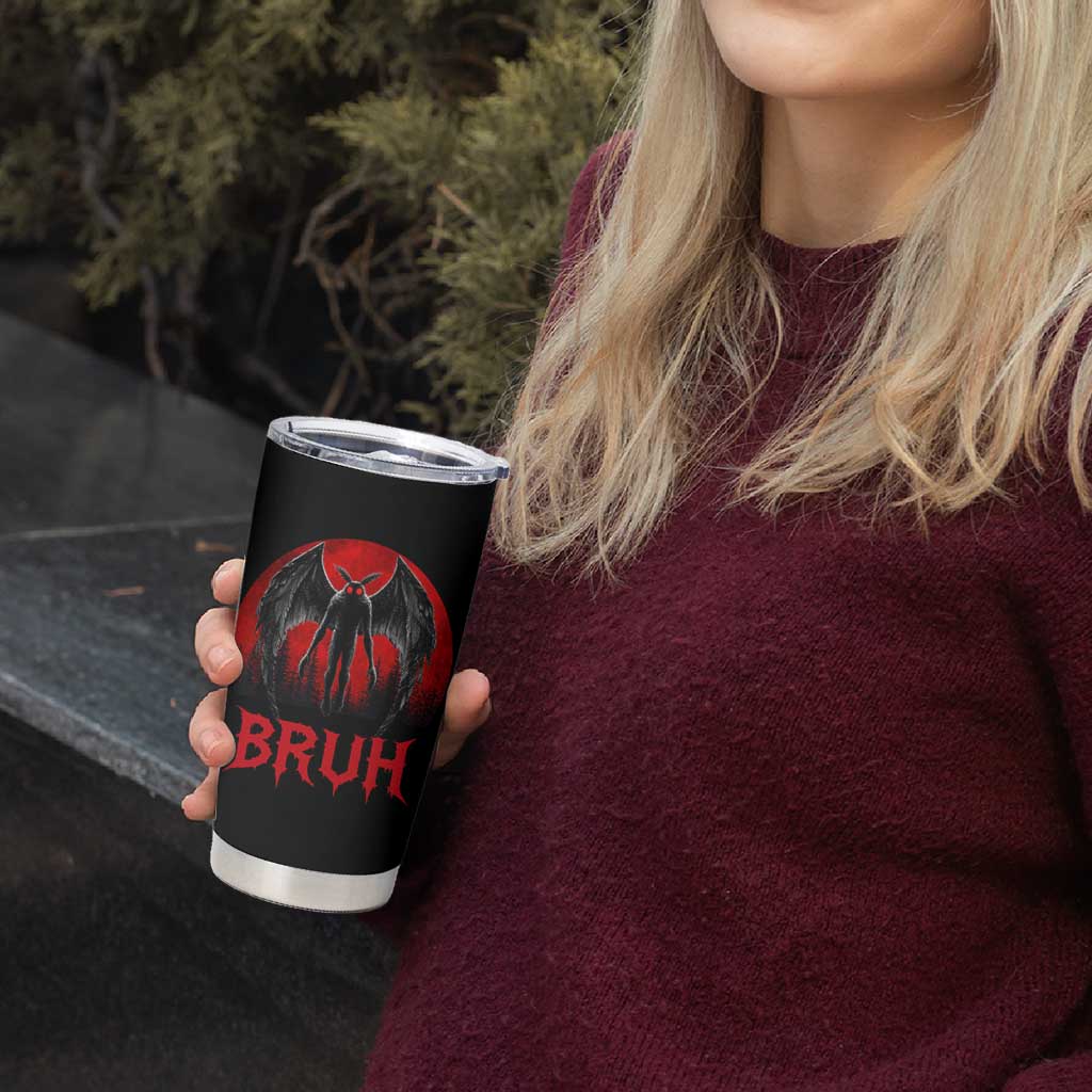 Funny Bruh Mothman Tumbler Cup Cryptozoology Cryptid Humor Weirdcore Horror Moon