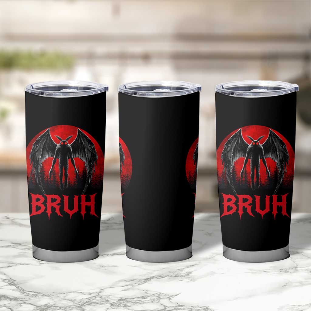 Funny Bruh Mothman Tumbler Cup Cryptozoology Cryptid Humor Weirdcore Horror Moon