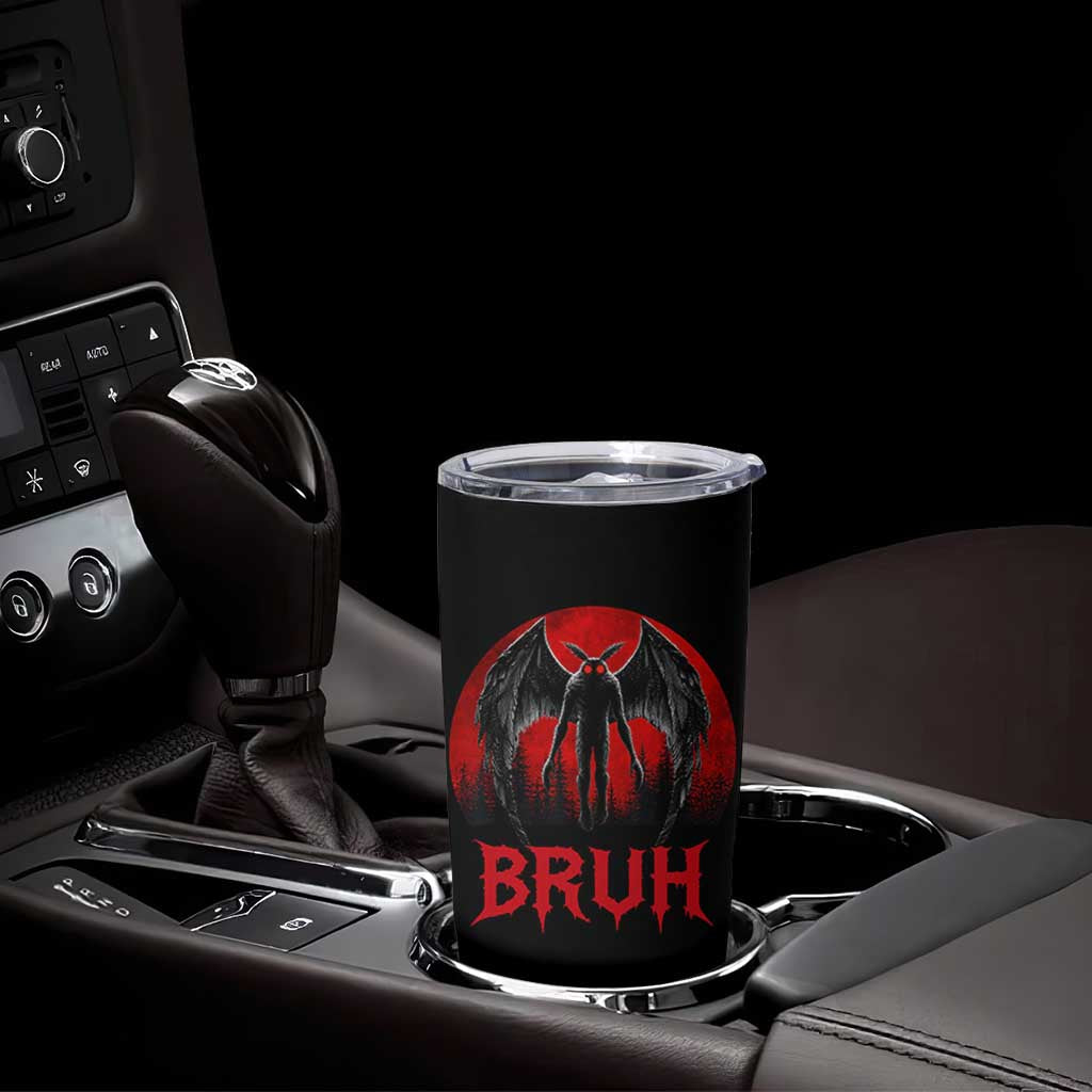 Funny Bruh Mothman Tumbler Cup Cryptozoology Cryptid Humor Weirdcore Horror Moon