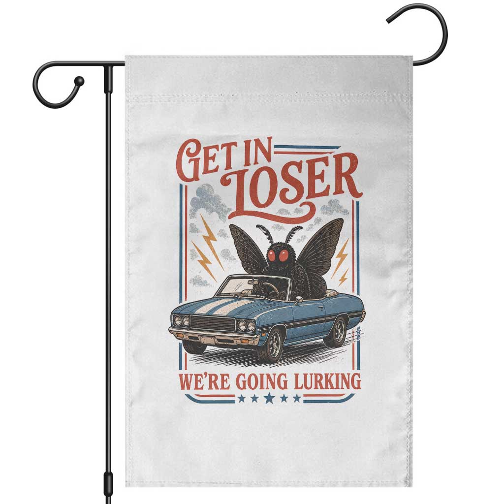 Funny Mothman Garden Flag Get In Loser We Are Going Lurking Cryptid Lover