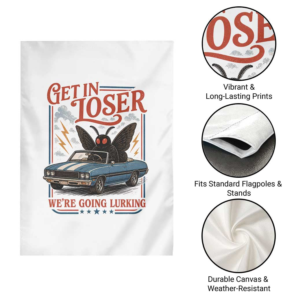 Funny Mothman Garden Flag Get In Loser We Are Going Lurking Cryptid Lover