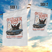 Funny Mothman Garden Flag Get In Loser We Are Going Lurking Cryptid Lover