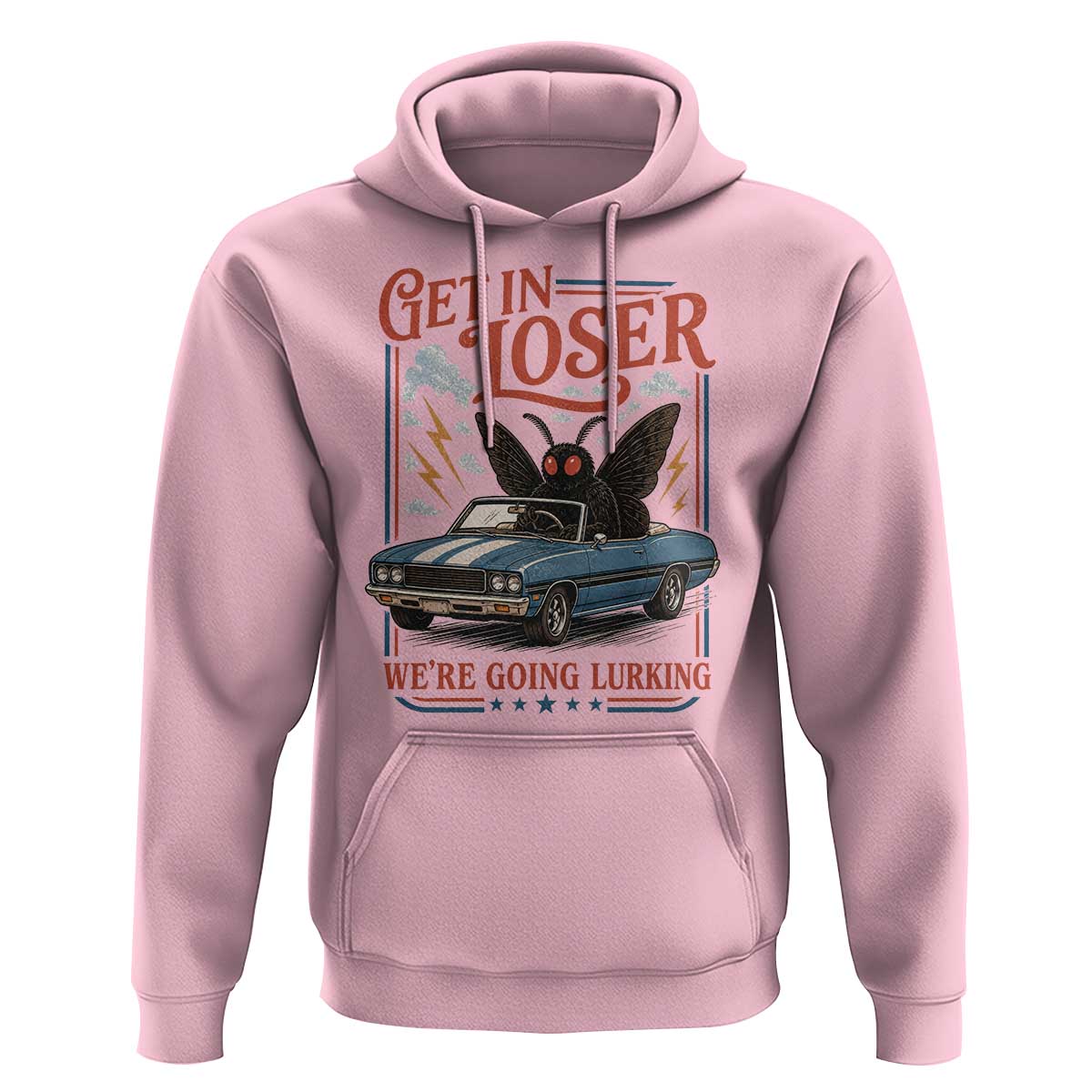 Funny Mothman Hoodie Get In Loser We Are Going Lurking Cryptid Lover