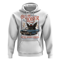 Funny Mothman Hoodie Get In Loser We Are Going Lurking Cryptid Lover
