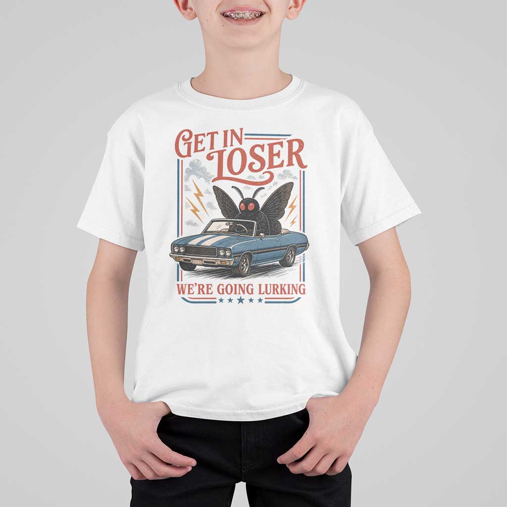 Funny Mothman T Shirt For Kid Get In Loser We Are Going Lurking Cryptid Lover