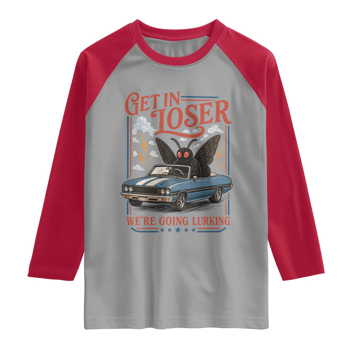 Funny Mothman Raglan Shirt Get In Loser We Are Going Lurking Cryptid Lover