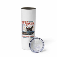 Funny Mothman Skinny Tumbler Get In Loser We Are Going Lurking Cryptid Lover