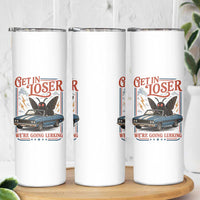 Funny Mothman Skinny Tumbler Get In Loser We Are Going Lurking Cryptid Lover