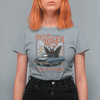 Funny Mothman T Shirt For Women Get In Loser We Are Going Lurking Cryptid Lover