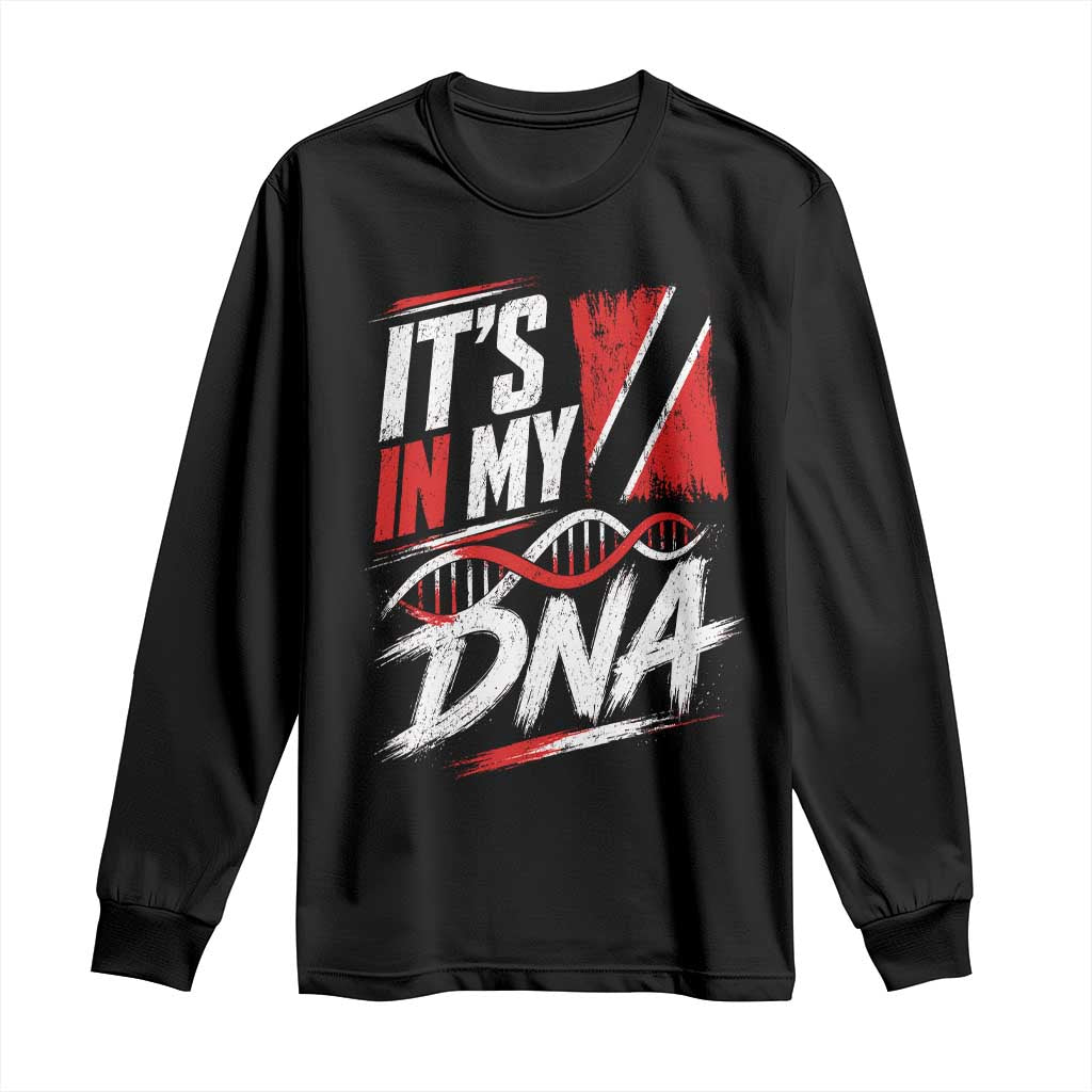 It Is in My DNA Trinidad and Tobago Long Sleeve Shirt Trinidadian Flag Roots